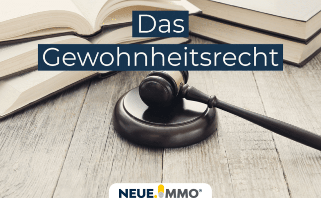 Ab Wann Gilt Das Gewohnheitsrecht